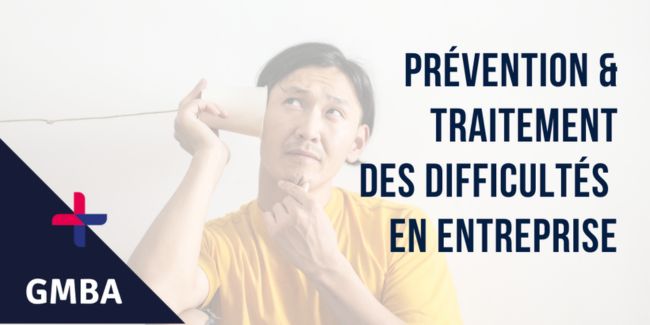 Prévention traitement des difficultés en entreprise_GMBA